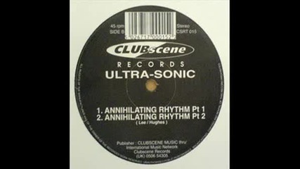 Ultra - Sonic - Annihilating Rhythm