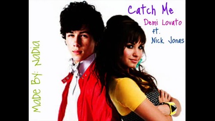 Catch Me - Demi Lovato ft. Nick Jonas Lyrics + текст