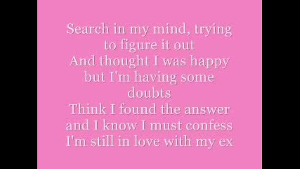 Kelly Rowland - Im Still In Love With My Ex [lyrics]