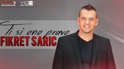 Премиера!!! Fikret Saric - 2017 - Ti si ono pravo (hq) (bg sub)