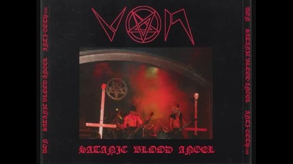 Von - Satanic Blood Angel [www.keepvid.com]