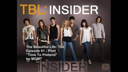 The Beautiful Life Tbl Music - Time To Pretend 