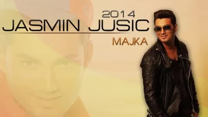 Сръбско 2014! Jasmin Jusic - Majka