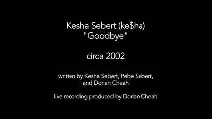Ke$ha - Goodbye (live vocals) 