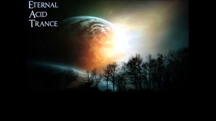 T.t.c. Presents Eternal Acid Trance