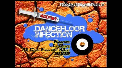 DJ Cerla Floorfiller Mix: Floorfilla - Le Delire