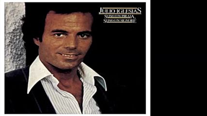 Julio Iglesias - Stai( Limelight) 1978