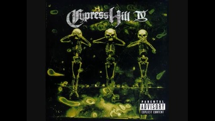 Cypress Hill - Hits From The Bong