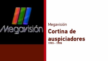 Megavisión - Cortina de auspiciadores (1993 - 1998)