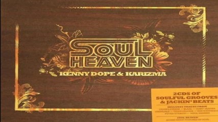 Soul Heaven Presents Kenny Dope Karizma 2007 cd2
