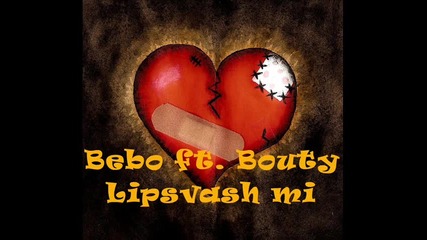 Bebo ft. Bounty - Lipsvash mi 