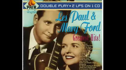 Les Paul & Mary Ford - Vaya Con Dios