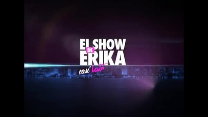 El Show de Erika - Chino y Nacho