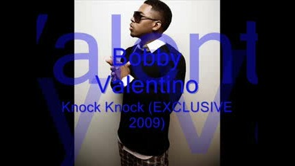 Bobby Valentino - Knock Knock