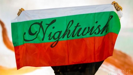 Ние Бяхме Тук на Най-великото Шоу На Земята # We Were Here @ The Greatest Show On Earth : Nightwish