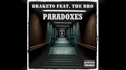 Braketo & The Bro - Paradoxes