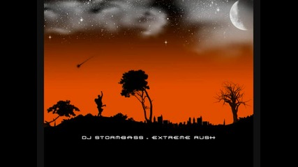 Dj Stormbass - Extreme Rush 