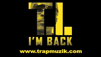 Кралят Се Върна - T.i. - Im Back 