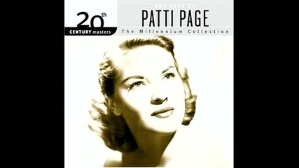 Patti Page - I Don't Care If The Sun Don't Shine