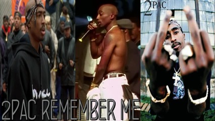 (new 2014) 2pac 'remember Me'