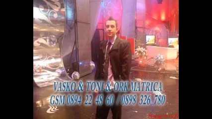 vasko&toni&orkmatrica