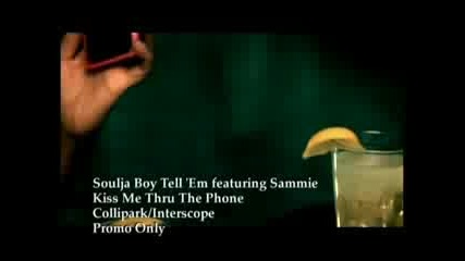 Soulja Boy Tellem feat Sammie - Kiss Me Thru The phone + Бг превод