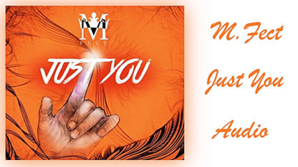 M.fect () - Just You () (audio)