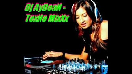 Dj Aydoan - Texno Mixx