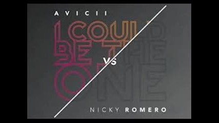 Avicii ft. Nicky Romero - I Could Be The One
