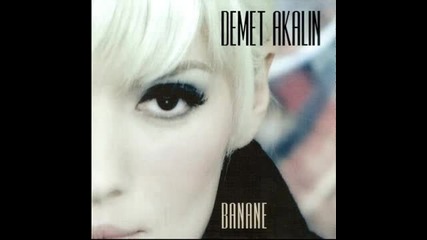 Demet Akalin - Tacsiz Kral