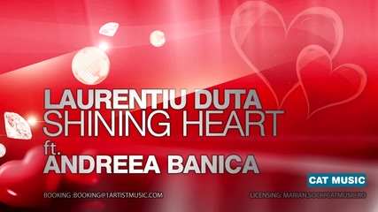 Румънско ! Andreea Banica ft. Laurentiu Duta - Shining Heart (2012)