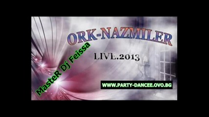 New Ork Nazmiler 2013 Kalie Kalie 2013 Live Dj Feissa