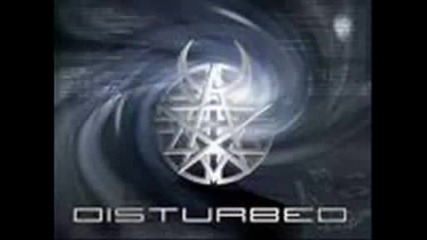 Disturbed - Down With The Sickness