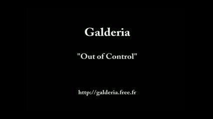 Galderia - Out Of Control
