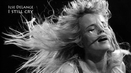 Ilse Delange - I still cry