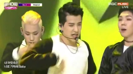 862.0614-1 Be.a - Magical, [mbc Music] Show Champion E232 (140617)
