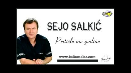 Sejo Salkic - Pritisle me godine, 2012