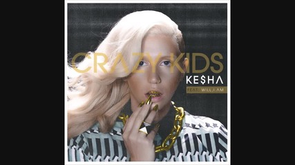 Ke$ha ft will.i.am - Crazy Kids