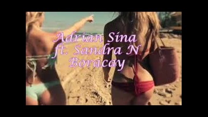 Adrian Sina feat. Sandra N - Boracay (dj Mitio Vers.)