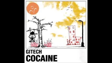 Gitech - Cocaine Egoism (remix)