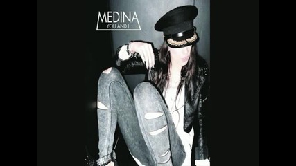 Medina - You and i full version