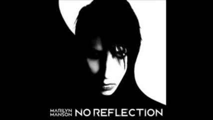 Marilyn Manson - No Reflection (new single 2012)