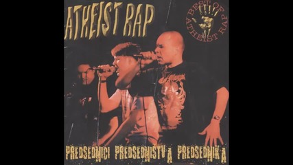 Atheist Rap - Odlazim - (Audio 2001)