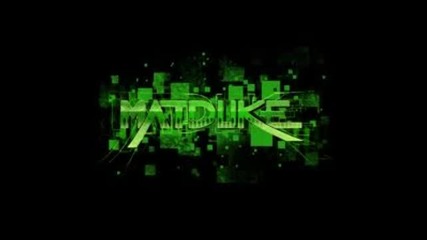 Matduke - Enhanced Reality