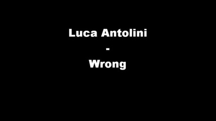 # Amazing Hard Style # Luca Antolini & Andrea Montorsi - Wrong (experience De La Folie mix)