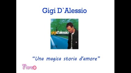 Gigi D`alessio - Una magica storia d`amore 