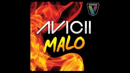 Avicii - Malo (alex Gaudino & Jason Rooney Remix)