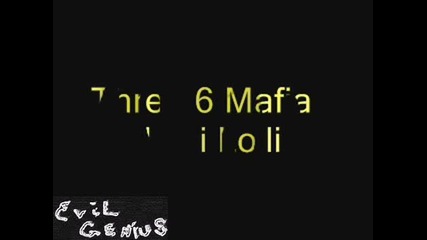 Three 6 Mafia - Lolli Lolli - Много Як Ремикс!
