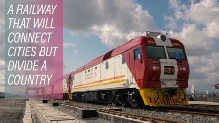 Why Kenya's new railway is so controversial