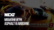 NEXTTV 050: Mobile: Asphalt 8: Airborne